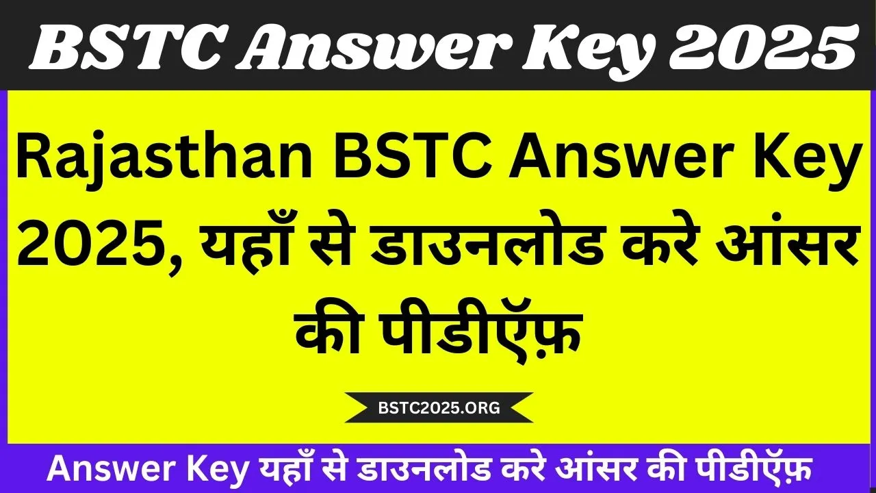 Rajasthan BSTC Answer Key 2025